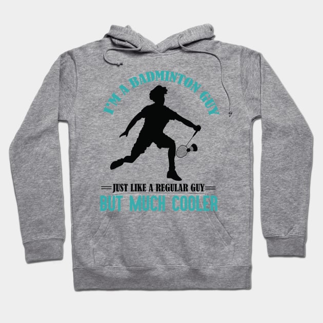 Cool badminton guy Hoodie by Birdies Fly